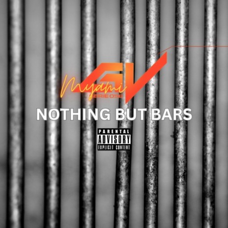 Nothing But Bars | Boomplay Music