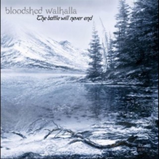 Bloodshed Walhalla