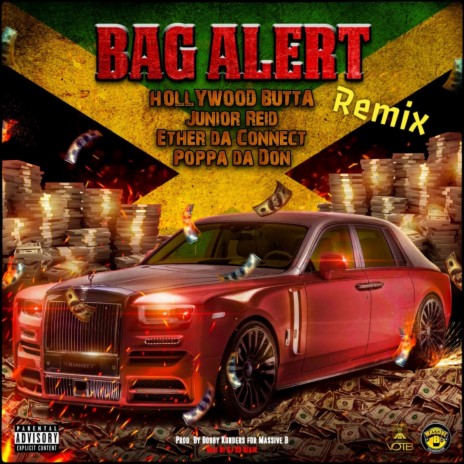 Bag Alert ft. Massive B, Hollywood Butta, Ether Da Connect & Poppa Da Don