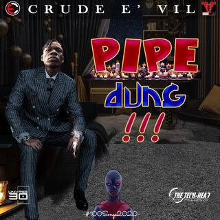 Pipe Dung