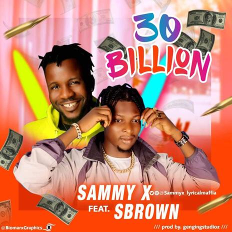 30 billion ft. S brown | Boomplay Music