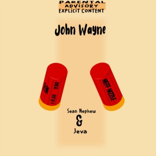John Wayne ft. Jeva lyrics | Boomplay Music
