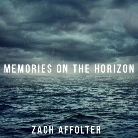 Memories On The Horizon | Boomplay Music