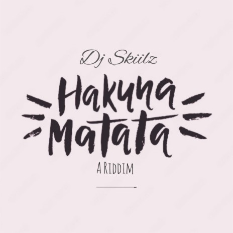 Hakunna Matata