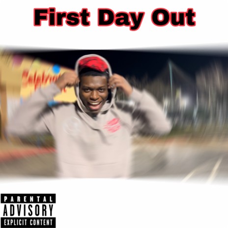 First Day Out | Boomplay Music