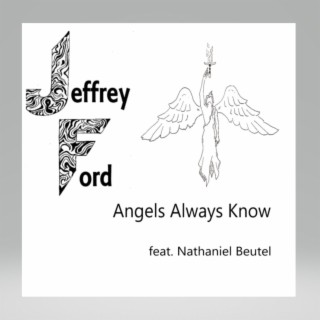 Angels Always Know