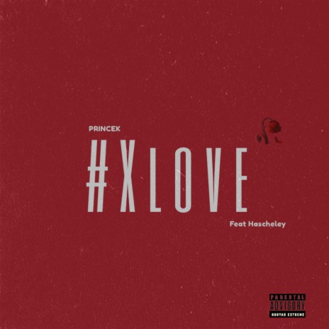 Xlove ft. Hascheley | Boomplay Music