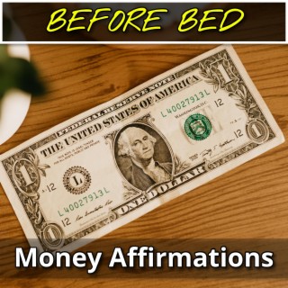 Money Affirmations Before Bed