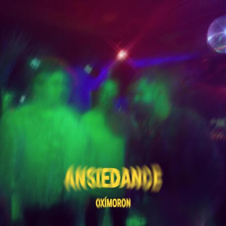 Ansiedance | Boomplay Music