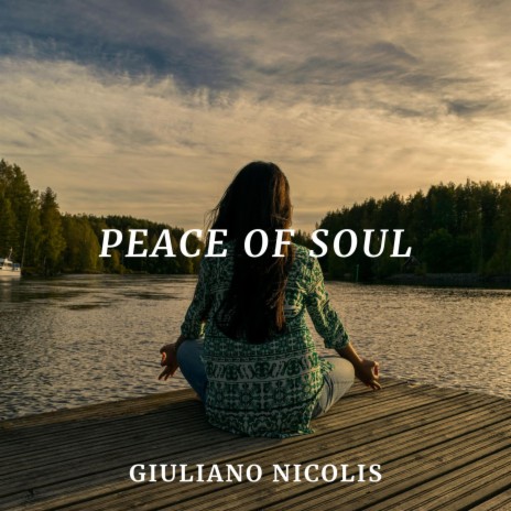 Peace of Soul | Boomplay Music