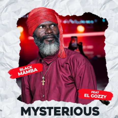 Mysterious ft. El Gozzy | Boomplay Music