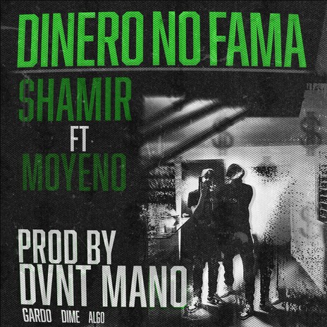 DINERO NO FAMA ft. MOYENO | Boomplay Music