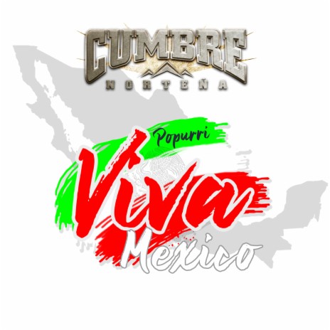 Popurri Viva Mexico | Boomplay Music