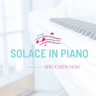 Solace in Piano