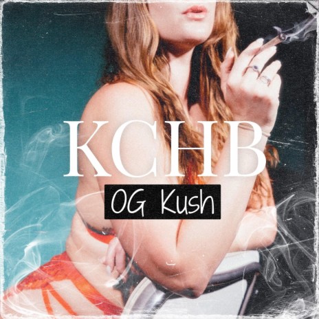 OG Kush | Boomplay Music