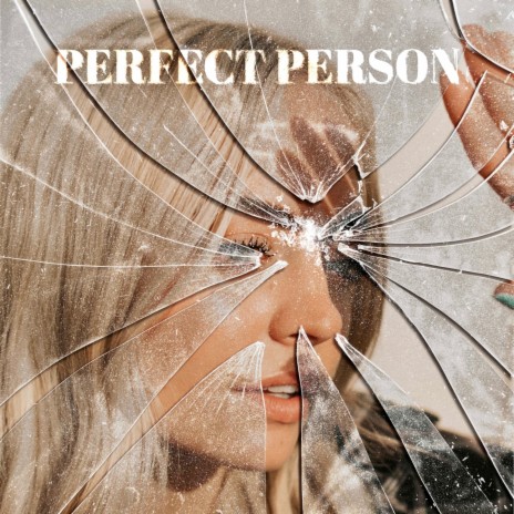 Perfect Person | Boomplay Music