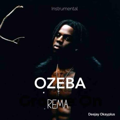 Rema Ozeba Instrumental | Boomplay Music