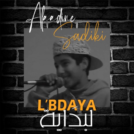 L'bdaya | Boomplay Music