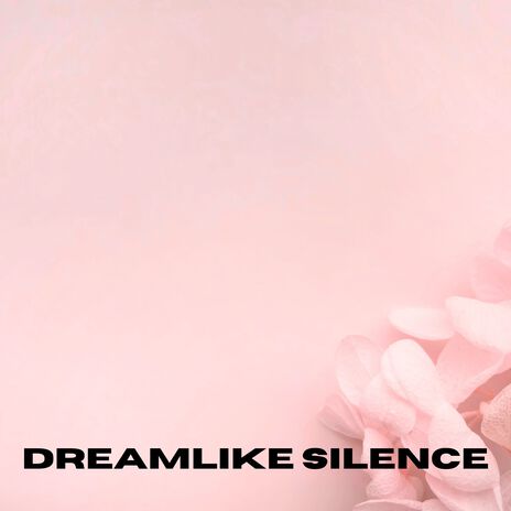 Dreamlike Silence (Loopable, No Fade) ft. Brown Noise Spa, Appliances for Meditation & Peaceful Dreams | Boomplay Music