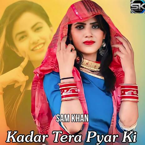 Kadar Tera Pyar Ki | Boomplay Music