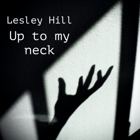 Up to My Neck | Boomplay Music