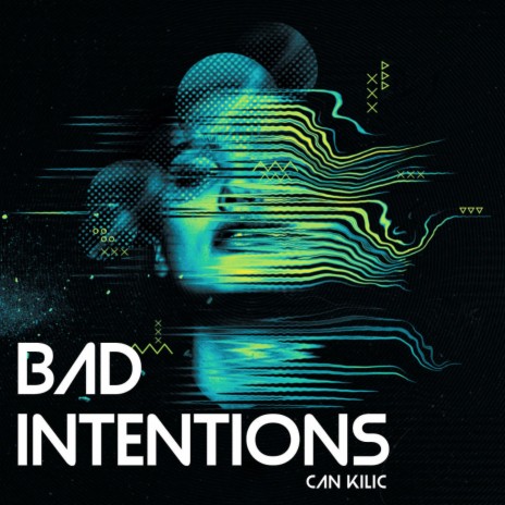 Bad Intentions | Boomplay Music