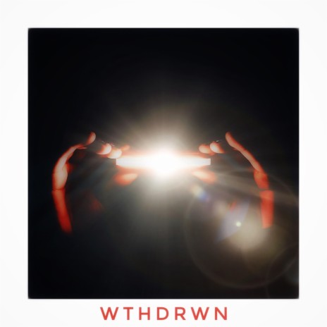 WTHDRWN | Boomplay Music