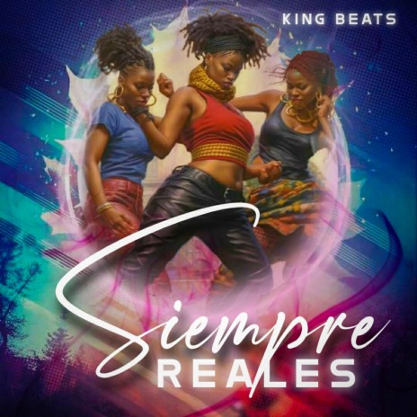 Siempre Reales | Boomplay Music