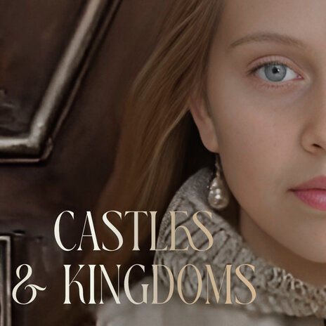 Castles & Kingdoms | Boomplay Music