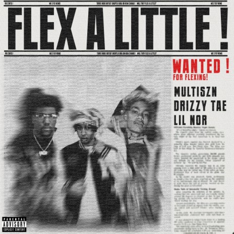 Flex A Little ft. Drizzy Tae & Multiszn | Boomplay Music