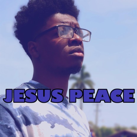 Jesus Peace | Boomplay Music