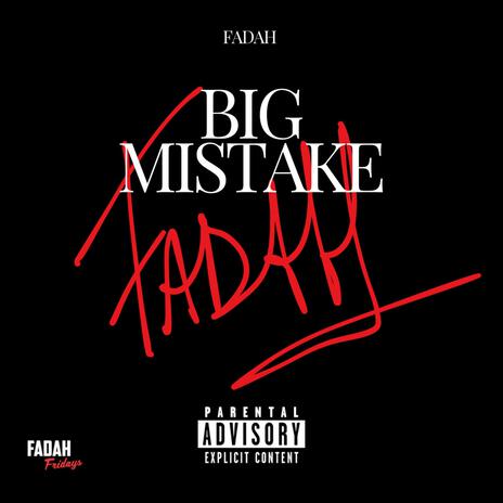 Big Mistake | Boomplay Music