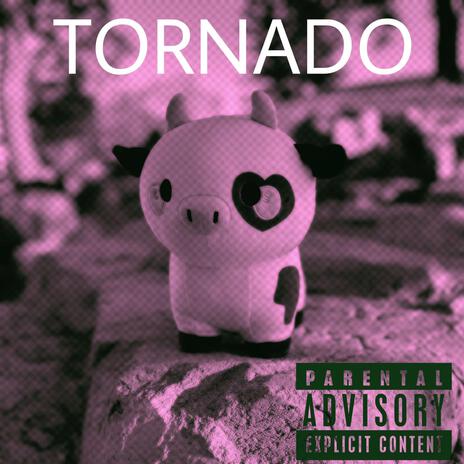 TORNADO | Boomplay Music