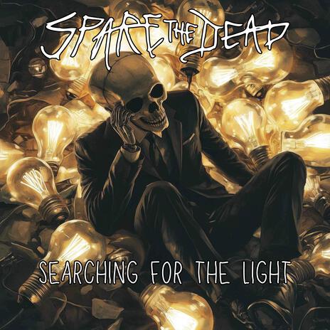 Searching for the Light | Boomplay Music