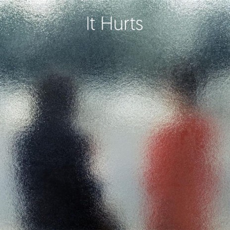 It Hurts