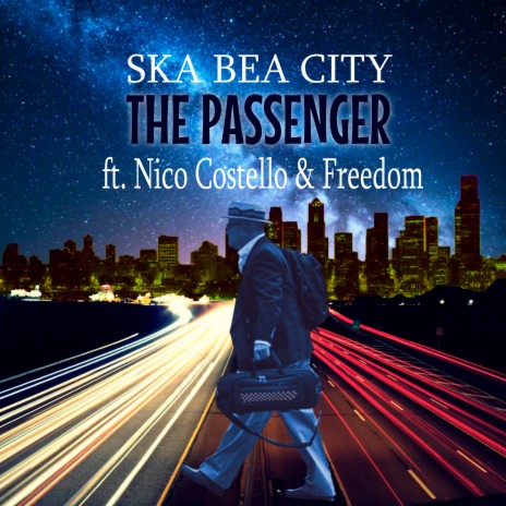 The Passenger ft. Nico Costello & Freedom | Boomplay Music