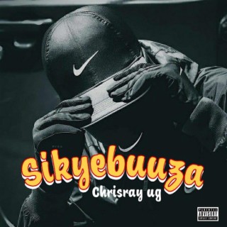 Sikyebuza lyrics | Boomplay Music