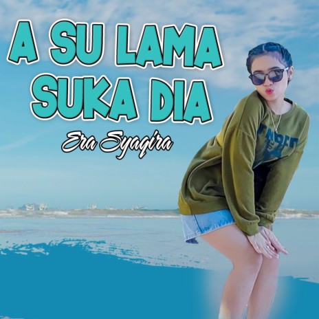 A Su Lama Suka Dia (Cover) | Boomplay Music