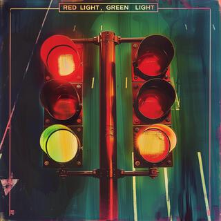 Red Light Green Light lyrics | Boomplay Music