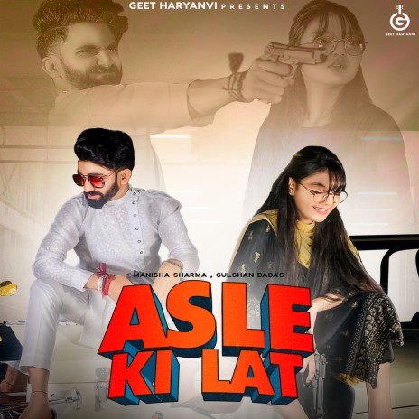 Asle Ki Lat ft. Manisha Sharma | Boomplay Music