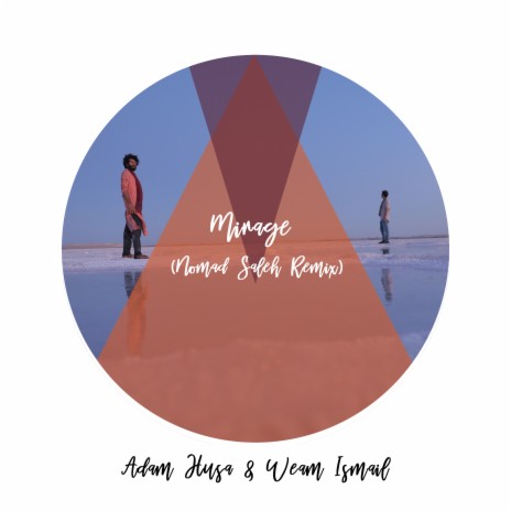 Mirage (Nomad Saleh Remix) ft. Weam Ismail | Boomplay Music