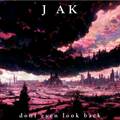 dont even look back