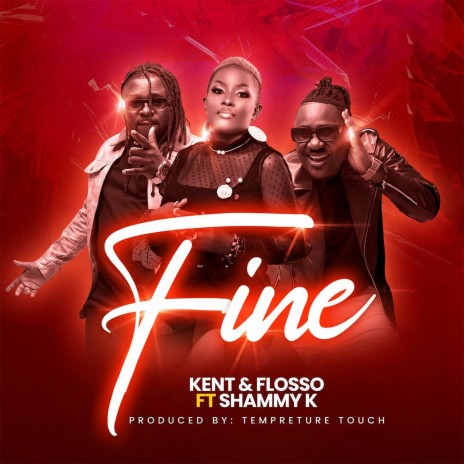 Fine ft. Shammy K | Boomplay Music