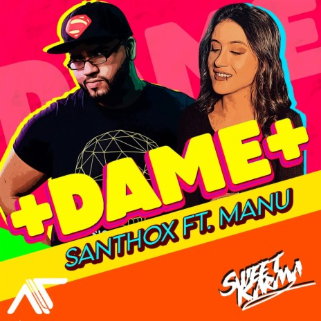 Dame ft. Manu | Boomplay Music