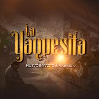 La Yaquesita lyrics | Boomplay Music