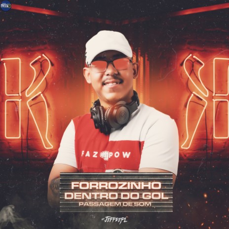 Forrózinho Dentro do Gol | Boomplay Music