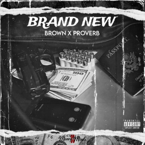 Brand New ft. Proverb OnDaMic | Boomplay Music