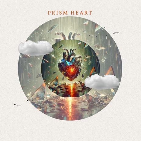 Prism Heart | Boomplay Music