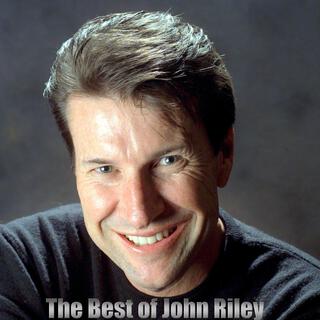 The Best of John Riley