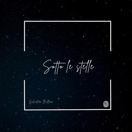 Sotto le stelle